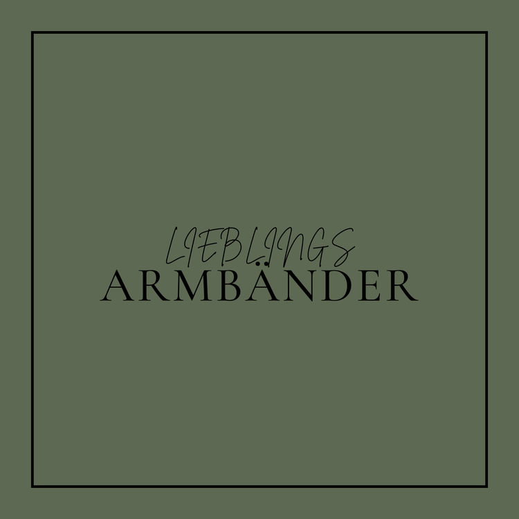 Armbänder