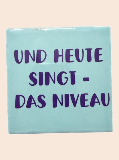 Meme Tile – "And today, the standards are singing"