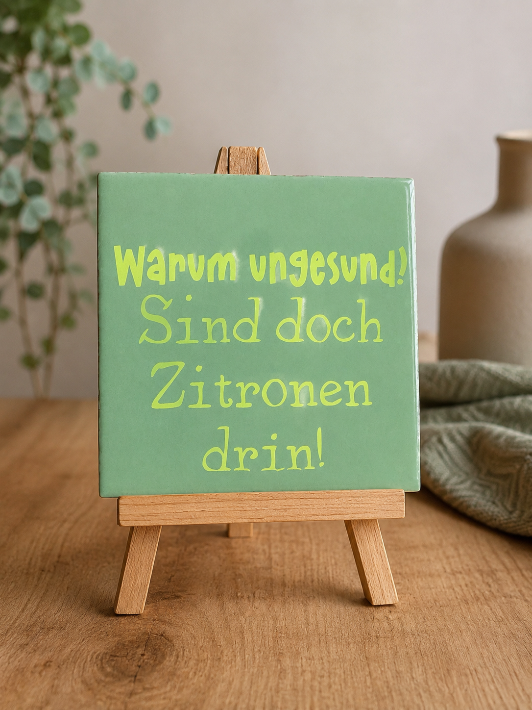 Spruch-Kachel – „Warum ungesund? Sind doch Zitronen drin!“