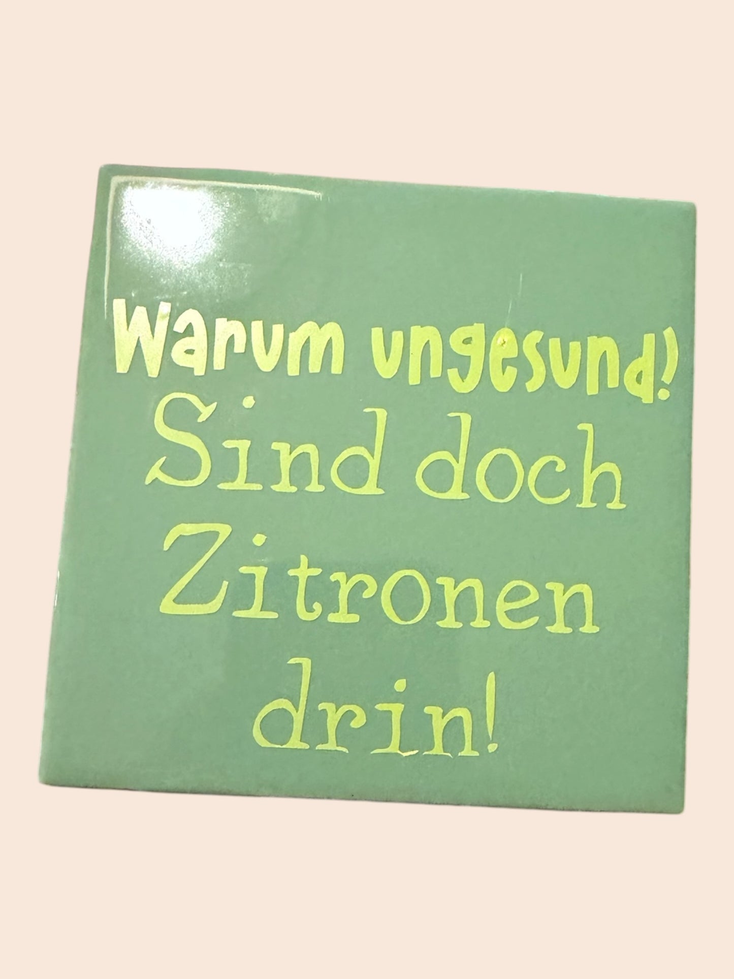 Quote Tile – "Why unhealthy? There's lemon in it!"